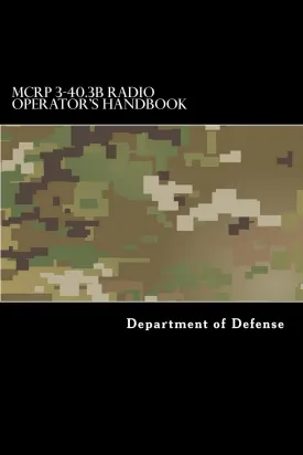 MCRP 3-40.3B Radio Operator's Handbook Paperback  August 17, 2017